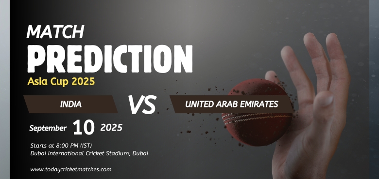 IND vs UAE Match Prediction – Who Will Win Today? Asia Cup 2025, Match 2